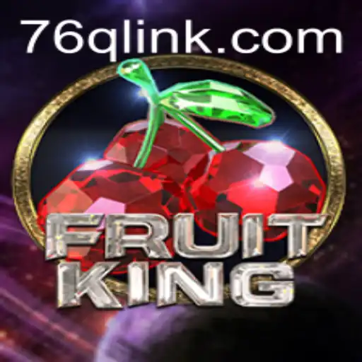 Discover FruitKing: The Ultimate Gaming Experience With 76q.com