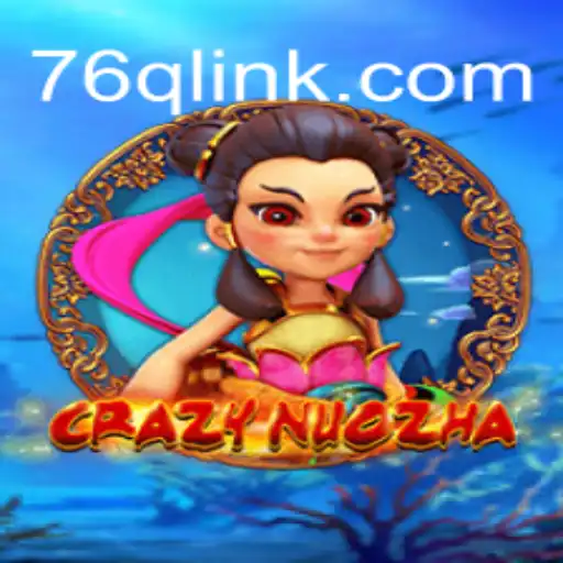 Discover the Thrilling World of CrazyNuoZha